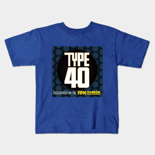 Type 40 Regeneration Kids T-Shirt by Fandom Podcast Network